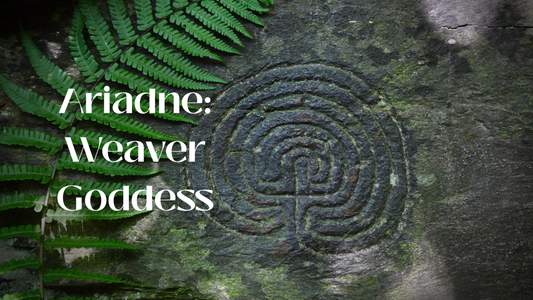 Ariadne: Goddess Weaver of the Mystical Path