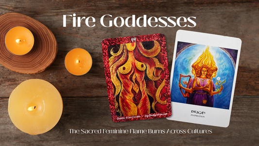Fire Goddesses: The Sacred Feminine Flame Burns Across Cultures